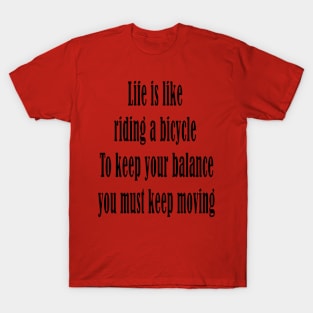 Keep moving T-Shirt